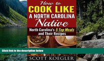 Buy NOW #A# Cook Like a  North Carolina Native: The Best Southern Cooking Recipes -  North