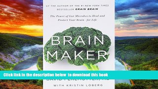 Best books  Brain Maker: The Power of Gut Microbes to Heal and Protect Your Brainâ€“for Life BOOK