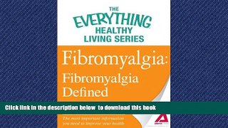 liberty book  Fibromyalgia: Fibromyalgia Defined: The most important information you need to