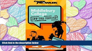 Online eBook  Middlebury College: Off the Record (College Prowler) (College Prowler: Middlebury