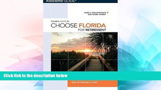 Buy NOW #A# Choose Florida for Retirement, 4th: Information for Travel, Retirement, Investment,