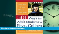 Online eBook  501 Ways for Adult Students to Pay for College: Going Back to School Without Going
