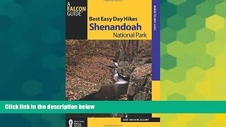 Buy #A# Best Easy Day Hikes Shenandoah National Park (Best Easy Day Hikes Series)  Full Ebook