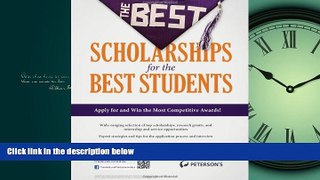 Online eBook  The Best Scholarships for the Best Students (Peterson s Best Scholarships for the