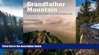 Buy #A# Grandfather Mountain: The History and Guide to an Appalachian Icon  Hardcover