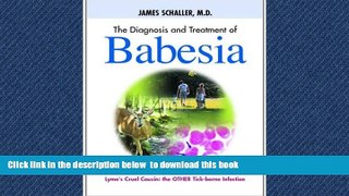 Best books  The Diagnosis and Treatment of Babesia BOOOK ONLINE
