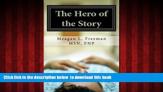 liberty books  The Hero of the Story: Reclaiming Your Life After a Multiple Sclerosis Diagnosis