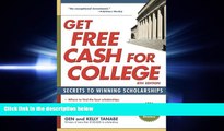 Online eBook  Get Free Cash for College: Secrets to Winning Scholarships