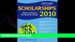 Online eBook  Kaplan Scholarships 2010: Billions of Dollars in Free Money for College