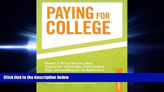 Online eBook  Paying for College: *Answers to All YOur Questions About Financial Aid, Tuition