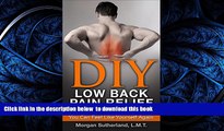 liberty book  DIY Low Back Pain Relief: 9 Ways To Fix Low Back Pain So You Can Feel Like Yourself