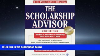 Online eBook  The Scholarship Advisor, 2000 Edition