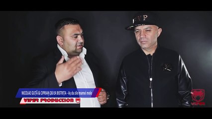 Nicolae Guta & Ciprian de la Bistrita - As da zile mamei mele 2016 VideoClip Full HD