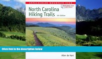 PDF  North Carolina Hiking Trails (AMC Hiking Guide Series) Allen De Hart  PDF