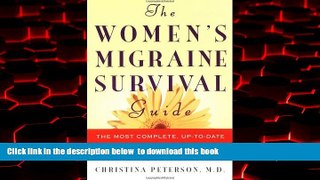 Read books  The Women s Migraine Survival Guide: The most complete, up-to-date resource on the