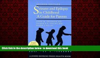 liberty books  Seizures and Epilepsy in Childhood: A Guide for Parents BOOOK ONLINE