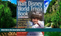 Buy NOW  The Walt Disney World Trivia Book: More Secrets, History   Fun Facts Behind the Magic