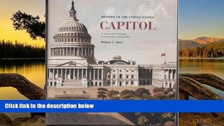 Buy #A# History of the United States Capitol: A Chronicle of Design, Construction, and Politics