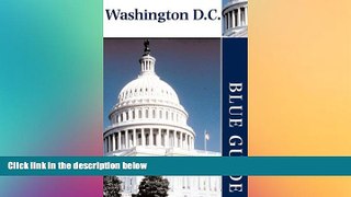 Buy NOW  Blue Guide Washington D.C. (Blue Guides) #A#  Full Book