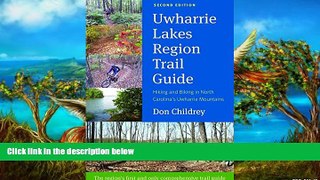 Buy #A# Uwharrie Lakes Region Trail Guide  Hardcover