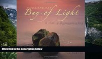 Buy #A# Chesapeake: Bay of Light: An Exploration of the Chesapeake Bay s Wild and Forgotten