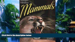 Buy  Florida s Fabulous Mammals Jerry Lee Gingerich  Full Book