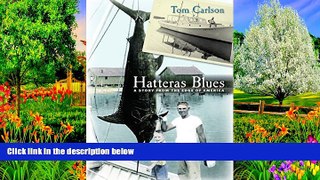 Buy #A# Hatteras Blues: A Story from the Edge of America  Pre Order
