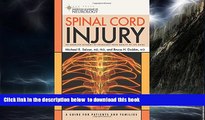 Best book  Spinal Cord Injury (American Academy of Neurology Press Quality of Life Guide Series)