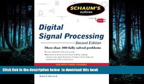 Read books  Schaums Outline of Digital Signal Processing, 2nd Edition (Schaum s Outlines) BOOK