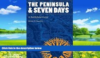 Buy  The Peninsula and Seven Days: A Battlefield Guide (This Hallowed Ground: Guides to Civil War