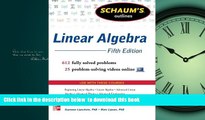 Read books  Schaum s Outline of Linear Algebra, 5th Edition: 612 Solved Problems   25 Videos
