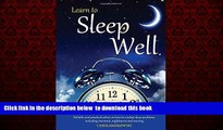 liberty books  Learn to Sleep Well: Get to sleep, stay asleep, overcome sleep problems, and