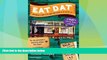 #A# Eat Dat New Orleans: A Guide to the Unique Food Culture of the Crescent City (Up-Dat-ed