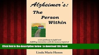 liberty books  Alzheimer s: The Person Within: a new pathway to joyful and fulfilling interaction