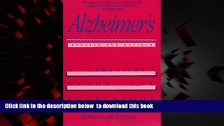 Best book  Alzheimer s: The Complete Guide for Families and Loved Ones BOOOK ONLINE