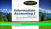 Choose Book Schaums Outline of Intermediate Accounting I, Second Edition (Schaum s Outlines)