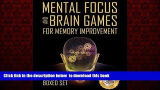 liberty book  Mental Focus and Brain Games For Memory Improvement: 3 Books In 1 Boxed Set