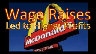 McDonalds Wage Raises Actually Increased Profits