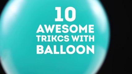 AWESOME BALLOON TRICKS IN 2016