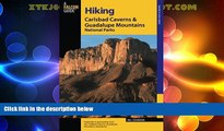 #A# Hiking Carlsbad Caverns   Guadalupe Mountains National Parks (Regional Hiking Series)