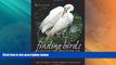 #A# Finding Birds on the Great Texas Coastal Birding Trail: Houston, Galveston, and the Upper