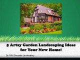 5 Artsy Garden Landscaping Ideas for Your New Home