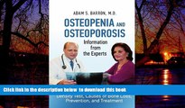 liberty book  Osteopenia and Osteoporosis: Information from the Experts: Understand Your Bone