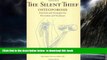 Read books  The Silent Thief: Bone-Building Exercises and Essential Strategies to Prevent and