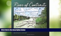 #A# River of Contrasts: The Texas Colorado (River Books, Sponsored by The Meadows Center for Water