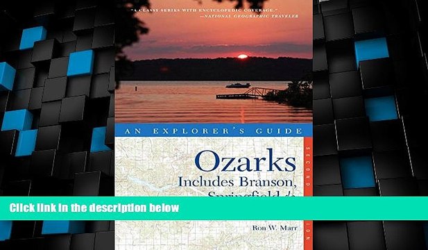 #A# Explorer s Guide Ozarks: Includes Branson, Springfield Northwest Arkansas (Second Edition)