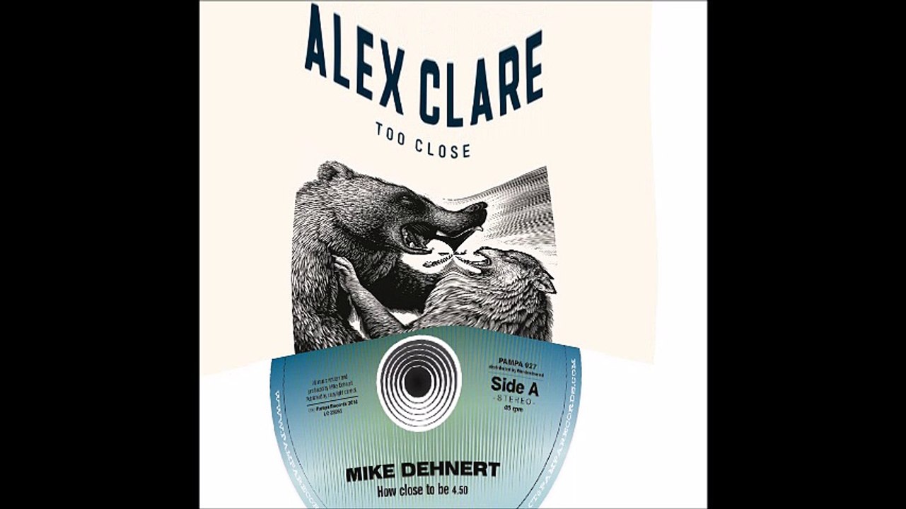 Mike Dehnert vs Alex Clare  – Too close to be (Bastard Batucada Pertinho Mashup)
