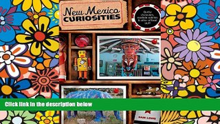 Buy NOW #A# New Mexico Curiosities: Quirky Characters, Roadside Oddities   Other Offbeat Stuff