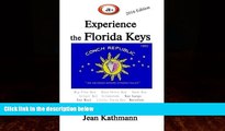 Buy  JR s Experience the Florida Keys 2016 Edition: Florida Keys   Key West Travel Guide (JR s