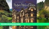 Buy #A# Historic Hotels of Texas: A Traveler s Guide (Txam Travel Guides)  Hardcover
